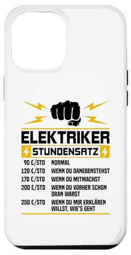 Elektriker Stundensatz Hülle für iPhone 12 Pro Max Elektriker Stundensatz Hülle für iPhone 12 Pro Max von Elektroniker Stundensatz