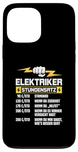 Elektriker Stundensatz Hülle für iPhone 13 Pro Max von Elektroniker Stundensatz