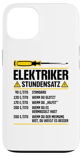 Elektriker Stundensatz Hülle für iPhone 13 Elektriker Stundensatz Hülle für iPhone 13 von Elektroniker Stundensatz