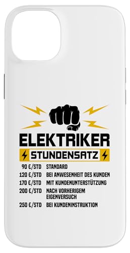 Elektriker Stundensatz Hülle für iPhone 14 Plus Elektriker Stundensatz Hülle für iPhone 14 Plus von Elektroniker Stundensatz
