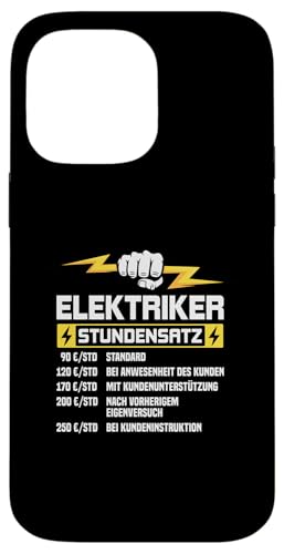 Elektriker Stundensatz Hülle für iPhone 14 Pro Max Elektriker Stundensatz Hülle für iPhone 14 Pro Max von Elektroniker Stundensatz