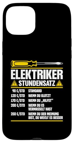 Elektriker Stundensatz Hülle für iPhone 15 Plus Elektriker Stundensatz Hülle für iPhone 15 Plus von Elektroniker Stundensatz
