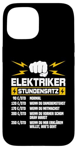 Elektriker Stundensatz Hülle für iPhone 15 Elektriker Stundensatz Hülle für iPhone 15 von Elektroniker Stundensatz