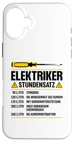 Elektriker Stundensatz Hülle für iPhone 16 Plus Elektriker Stundensatz Hülle für iPhone 16 Plus von Elektroniker Stundensatz