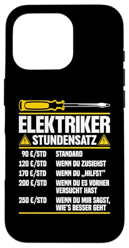 Elektriker Stundensatz Hülle für iPhone 16 Pro Elektriker Stundensatz Hülle für iPhone 16 Pro von Elektroniker Stundensatz