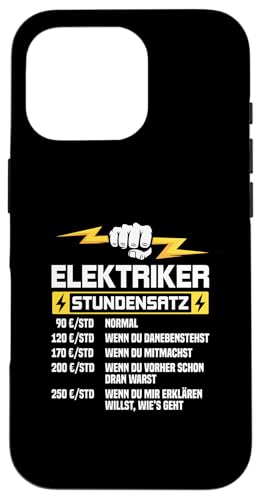 Elektriker Stundensatz Hülle für iPhone 16 Pro Elektriker Stundensatz Hülle für iPhone 16 Pro von Elektroniker Stundensatz