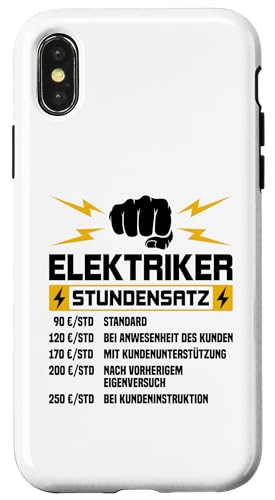 Elektriker Stundensatz Hülle für iPhone X/XS Elektriker Stundensatz Hülle für iPhone X/XS von Elektroniker Stundensatz