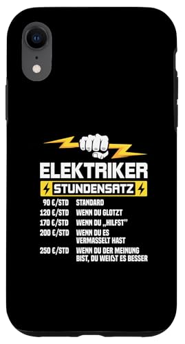 Elektriker Stundensatz Hülle für iPhone XR Elektriker Stundensatz Hülle für iPhone XR von Elektroniker Stundensatz