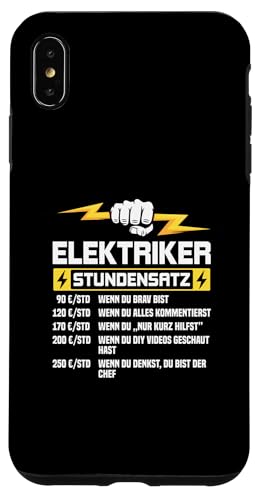 Elektriker Stundensatz Hülle für iPhone XS Max Elektriker Stundensatz Hülle für iPhone XS Max von Elektroniker Stundensatz