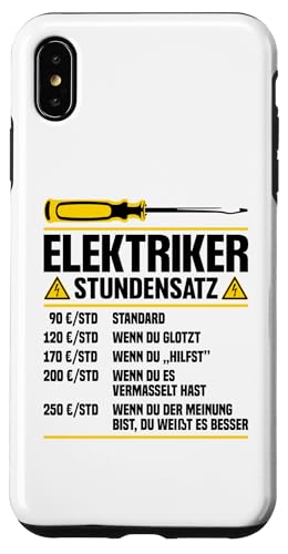 Elektriker Stundensatz Hülle für iPhone XS Max von Elektroniker Stundensatz