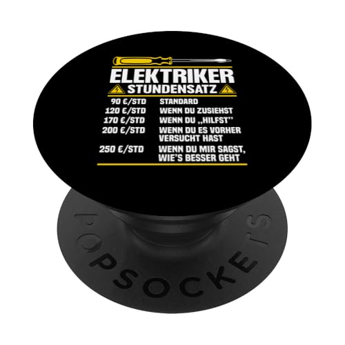 Elektriker Stundensatz PopSockets Klebender PopGrip Elektriker Stundensatz PopSockets Klebender PopGrip von Elektroniker Stundensatz
