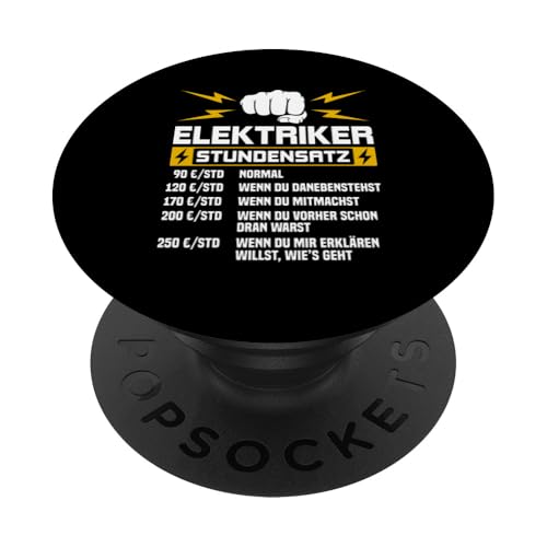 Elektriker Stundensatz PopSockets Klebender PopGrip Elektriker Stundensatz PopSockets Klebender PopGrip von Elektroniker Stundensatz