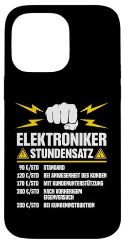Elektroniker Stundensatz Hülle für iPhone 14 Pro Max Elektroniker Stundensatz Hülle für iPhone 14 Pro Max von Elektroniker Stundensatz