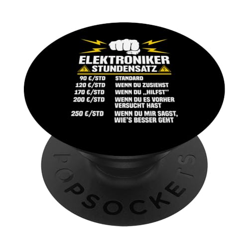 Elektroniker Stundensatz PopSockets Klebender PopGrip Elektroniker Stundensatz PopSockets Klebender PopGrip von Elektroniker Stundensatz