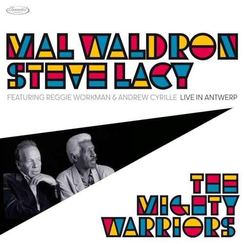 Mal Waldron & Steve Lacy: The Mighty Warriors - Live In Antwerp von Elemental Records (Edel)