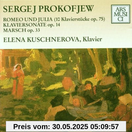 Prokofiev - Romeo und Julia, Klaviersonate Nr.2 von Elena Kuschnerova