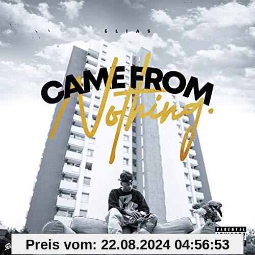 Came from Nothing von Elias