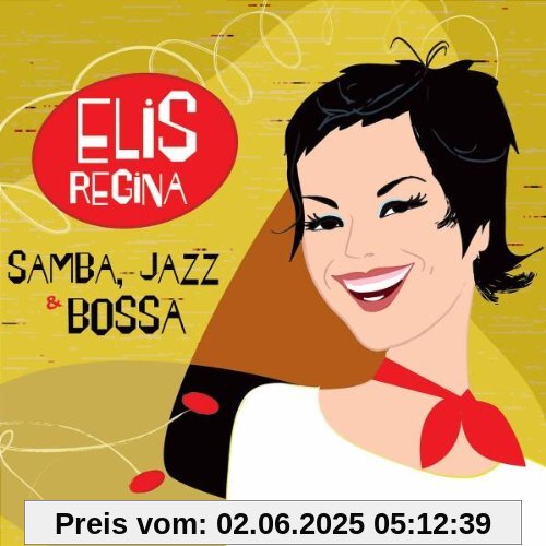 Samba, Jazz & Bossa Samba, Jazz & Bossa von Elis Regina