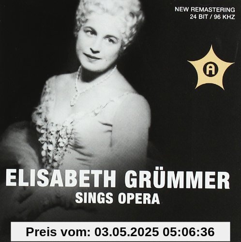 Elisabeth Grümmer sings Opera Elisabeth Grümmer sings Opera von Elisabeth Grümmer