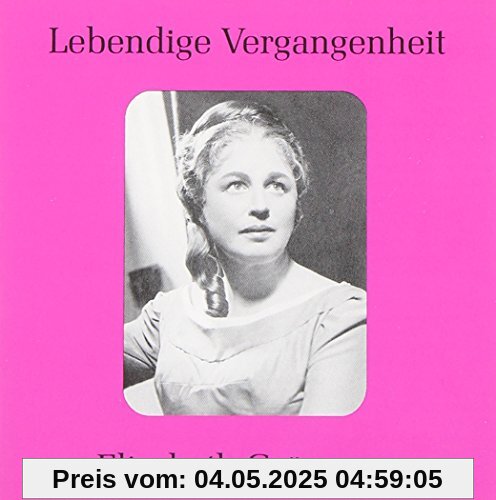 Lebendige Vergangenheit - Elisabeth Grümmer von Elisabeth Grümmer