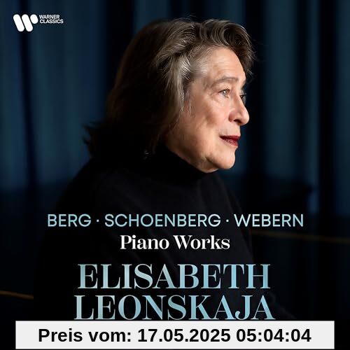 Berg/Schönberg/Webern:Klaviermusik Berg/Schönberg/Webern:Klaviermusik von Elisabeth Leonskaja
