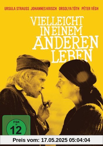 Vielleicht in einem anderen Leben Vielleicht in einem anderen Leben von Elisabeth Scharang