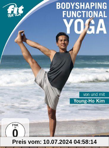 Fit For Fun - Bodyshaping Functional Yoga - von und mit Young-Ho Kim von Elli Becker