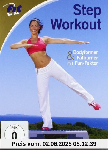 Fit for Fun - Step Workout - Bodyformer & Fatburner mit Fun-Faktor Fit for Fun - Step Workout - Bodyformer & Fatburner mit Fun-Faktor von Elli Becker