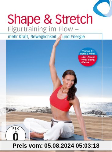 Shape & Stretch - Figurtraining im Flow von Elli Becker