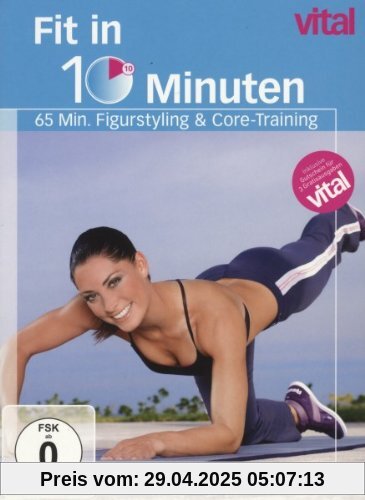 Vital - Fit in 10 Minuten - Figurstyling & Core-Training von Elli Becker