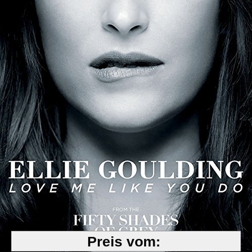 Love Me Like You Do (2-Track) von Ellie Goulding