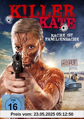 Killer Kate - Rache ist Familiensache Killer Kate - Rache ist Familiensache von Elliot Feld