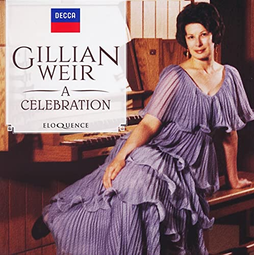 Gillian Weir-a Celebration von UNIVERSAL MUSIC GROUP
