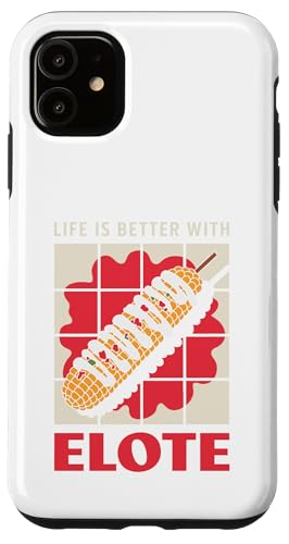 Das Leben ist besser mit Elote Hülle für iPhone 11 Das Leben ist besser mit Elote Hülle für iPhone 11 von Elote Mexican Corn