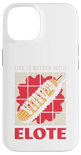 Das Leben ist besser mit Elote Hülle für iPhone 14 Das Leben ist besser mit Elote Hülle für iPhone 14 von Elote Mexican Corn