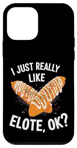 Ich mag Elote einfach wirklich Ok Hülle für iPhone 12 mini Ich mag Elote einfach wirklich Ok Hülle für iPhone 12 mini von Elote Mexican Corn