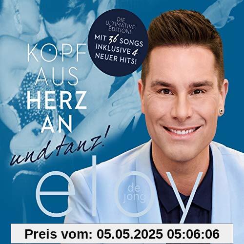 Kopf aus, Herz an…und tanz! Kopf aus, Herz an…und tanz! von Eloy De Jong