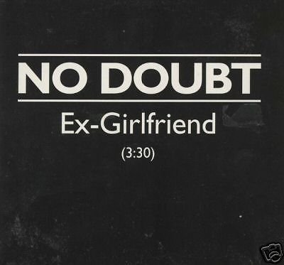 NO DOUBT CD single - Ex-Girlfriend ( Promo) von Elpees Entertainments