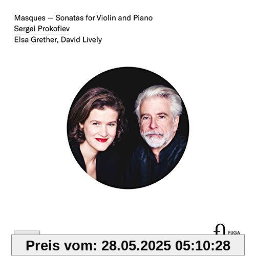 Prokofieff: Masques - Sonaten für Violine & Klavier Prokofieff: Masques - Sonaten für Violine & Klavier von Elsa Grether