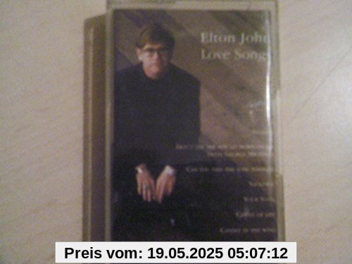Love Songs [Musikkassette] von Elton John