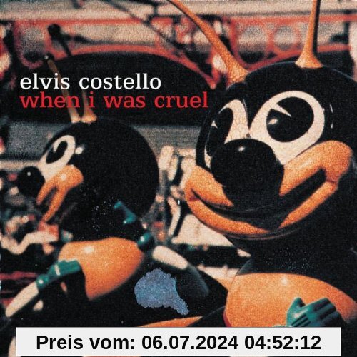 When I Was Cruel von Elvis Costello