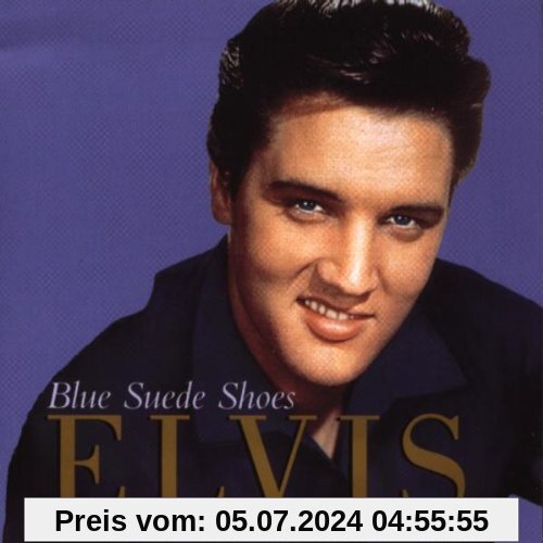 Blue Suede Shoes-the Ultimate von Elvis Presley