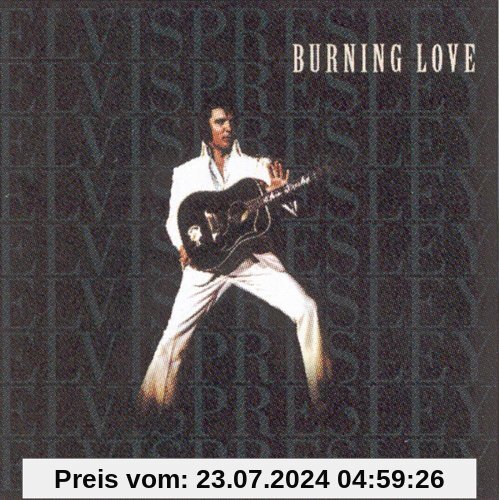 Burning Love von Elvis Presley
