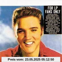 For Lp Fans Only For Lp Fans Only von Elvis Presley