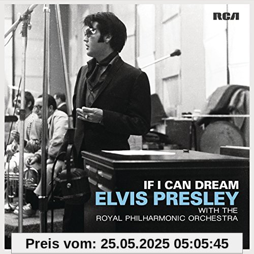 If I Can Dream: Elvis Presley With the Royal Philharmonic Orchestra [Vinyl LP] von Elvis Presley