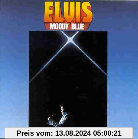 Moody Blue von Elvis Presley