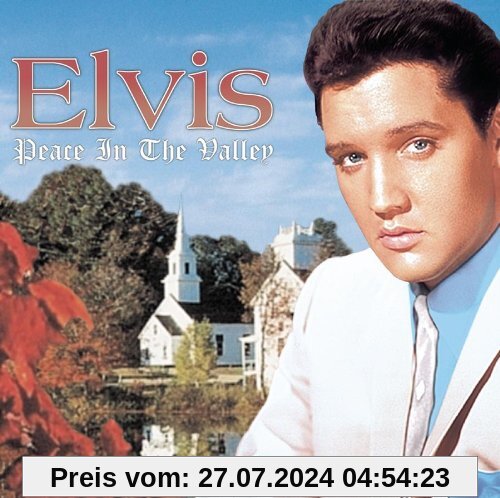 Peace in the Valley: The Complete Gospel Recordings von Elvis Presley