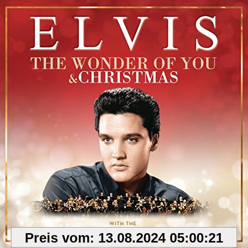 The Wonder of You - Christmas Edition (with the Royal Philharmonic Orchestra) von Elvis Presley