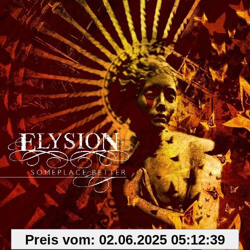 Someplace Better Someplace Better von Elysion