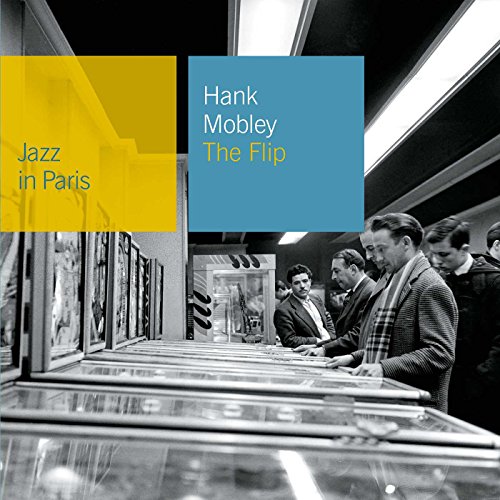 Hank Mobley - The Flip Hank Mobley - The Flip von Emarcy